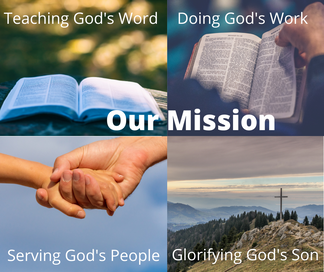 KMBC's mission: Teaching God's Word; Doing God's Work; Serving God's People; Glorifying God's Son